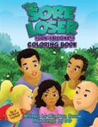 Nia Mya Reese, D. G - The Sore Loser (Don't Be One!): Coloring Book