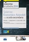 Carla Iodice - Scienze economico-aziendali per il concorso a cattedra 2018. Manuale per la preparazione al concorso per la classe A45