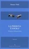 Simone Weil - La persona è sacra?