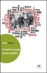 Bruno Tomasich - Chi volle la seconda guerra mondiale?