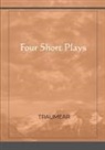 Traumear - Four Short Plays
