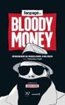 M. Virgilio - Bloody money. I retroscena dell'inchiesta su rifiuti, affari e politica