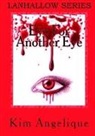 Kim Angelique - Eye for Another Eye