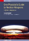 Jeremy Bernstein, Jeremy (Stevens Institute of Technology Bernstein, Bernstein Jeremy - One Physicist''s Guide to Nuclear Weapons
