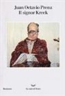 Juan Octavio Prenz - Il signor Kreck