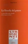 Paul Tillich, A. Gamba - La filosofia del potere. Testo tedesco a fronte