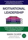 Mark Oliver - Motivational Leadership (Third Edition)