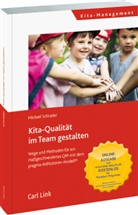 Michael Schrader - Kita-Qualität im Team gestalten; .