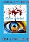 Kim Angelique - Window to the Soul
