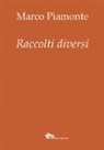 Marco Piamonte - Raccolti diversi