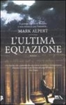 Mark Alpert - L'ultima equazione