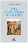 Epifanio Il Saggio, A. Piovano - Vita di san Sergio di Radonez