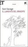 Sam Savage - Il lamento del bradipo