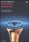 Richard Williams - The blue moment. Come «Kind of blue» ha cambiato la musica