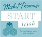 Eil@00000041@#237 Dhuill, Eilis Ni Dhuill, Mac, Patricia Mac Eoin, N@00000041@#237, Eilís Ní Dhuill... - Start Irish (Learn Irish with the Michel Thomas Method) (Audio book)