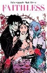 Brian Azzarello, Brian Azzarello, Maria Llovet, Maria Llovet - Faithless