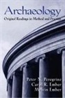 Carol R. Ember, Melvin R. Ember, Peter N. Peregrine - Archaeology: Original Readings in Method and Practice