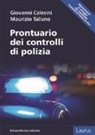 Giovanni Calesini, Maurizio Taliano - Prontuario dei controlli di polizia