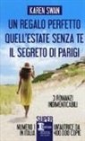 Karen Swan - Un regalo perfetto-Quell'estate senza te-Il segreto di Parigi