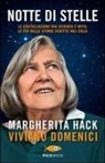 Viviano Domenici, Margherita Hack - Notte di stelle. Le costellazioni fra scienza e mito: le più belle storie scritte nel cielo
