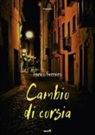 Enrico Ferrero - Cambio di corsia