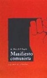 Friedrich Engels, Karl Marx - El manifiesto comunista