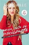 Rachel Hollis - Amiga, deja de disculparte