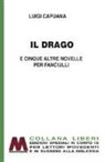 Luigi Capuana - Il drago e cinque altre novelle per fanciulli