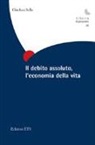 Gianluca Solla - Il debito assoluto, l'economia della vita