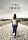 Arianna Venturino - Ti vengo a prendere