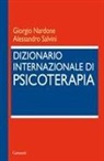 Giorgio Nardone, Alessandro Salvini - Dizionario internazionale di psicoterapia