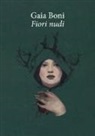 Gaia Boni - Fiori nudi