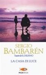 Sergio Bambarén - La casa di luce
