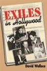 David Col. Wallace, Col. David Wallace, David Wallace - Exiles in Hollywood