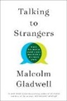 Malcolm Gladwell - Talking to Strangers