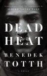 Benedek Totth - Dead Heat