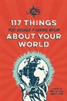 The Writers of IFLScience, Paul Parsons, The Writers of IFLScience, The Writers of IFLScience, Writers of IFLScience, Paul Parson - 117 Things You Should F*#king Know About Your World