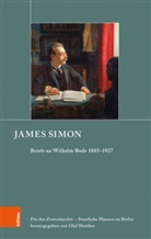 James Simon, Ola Matthes, Olaf Matthes, Winter, Winter, Petra Winter - Briefe an Wilhelm Bode 1885-1927