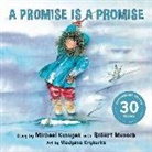 Michael Kusugak, Robert Munsch, Vladyana Krykorka, Vladyana Krykorka - A Promise Is a Promise