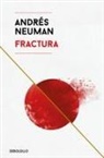 Andrés Neuman - Fractura