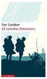 Pat Barker - El camino fantasma