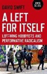 David Swift - A Left for Itself