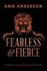 Ann Anderson - Fearless and Fierce