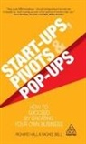 Rachel Bell, Bell Rachel, Richard Hall, Hall Richard - Start-Ups, Pivots and Pop-Ups