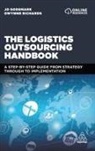 Jo Godsmark, Gwynne Richards, Richards Gwynne - The Logistics Outsourcing Handbook