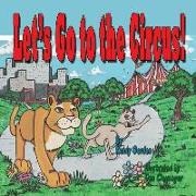 Kandy Derden, Kathy Barnett - Let's Go to the Circus: Publisher Ref Number