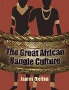 James Mellon, Jim Mellon - The Great African Bangle Culture