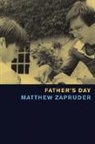 Matthew Zapruder - Father's Day