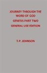 Thomas Johnson, TP Johnson - Journey through the Word of God: Part Two General Use Edition