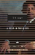 Patrick Marnham, V S Naipaul, V. S. Naipaul - A Bend in the River Introduction by Patrick Marnham